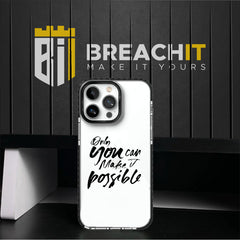 PC023 Possible Acrylic Black Border Mobile Case - BREACHIT