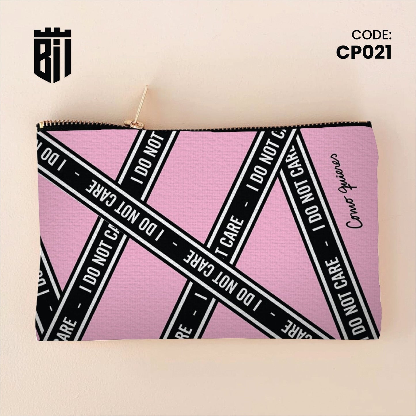 CP021 - I Don't Care Customized Pouch - BREACHIT