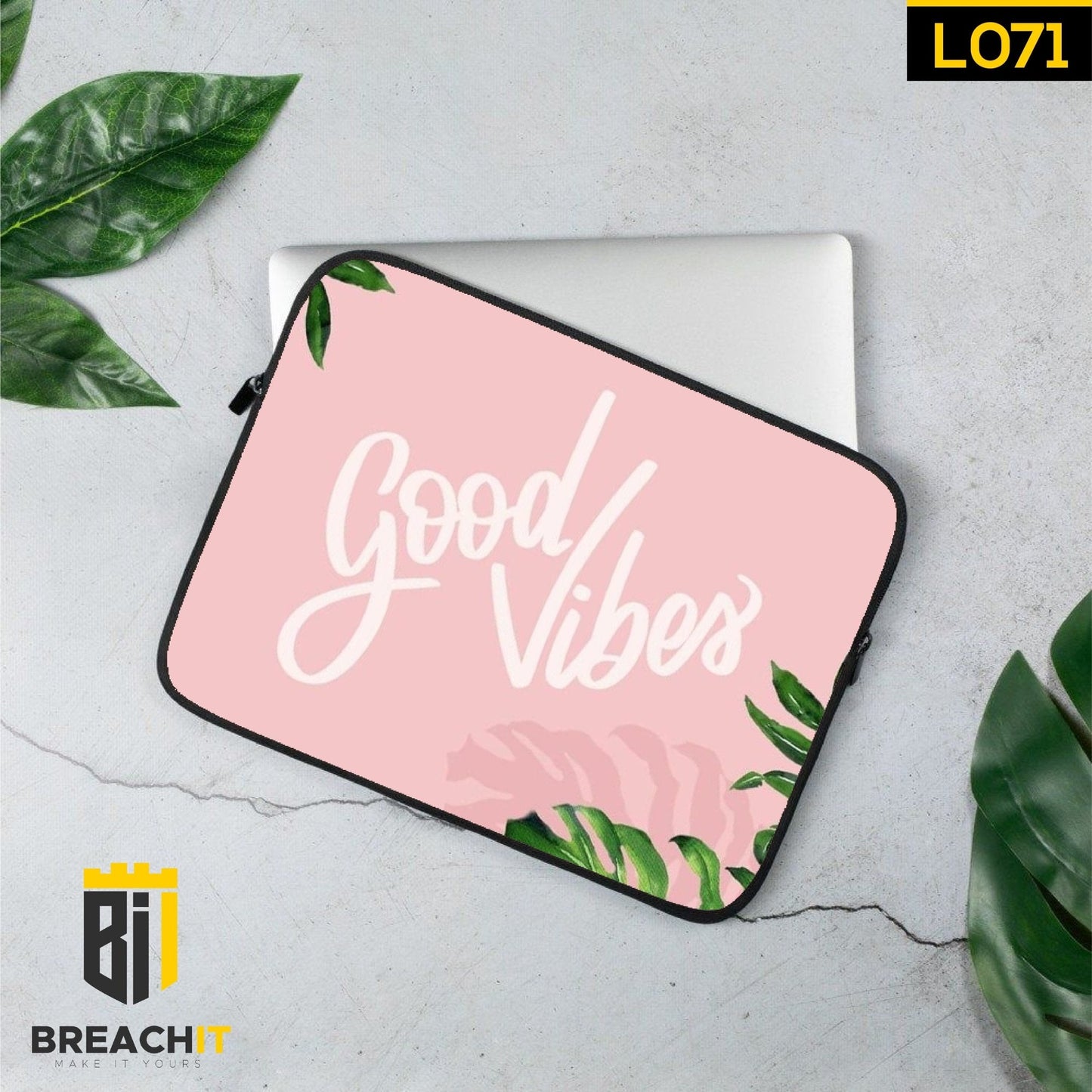 L071 Good Vibes Laptop Sleeve - BREACHIT