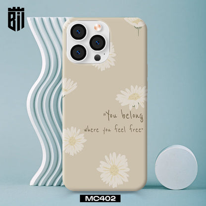 MC402 You Belong Where you Feel Free Mobile Case - BREACHIT