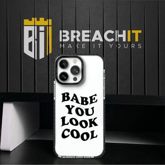 PC020 Babe You Look Cool Acrylic Black Border Mobile Case - BREACHIT