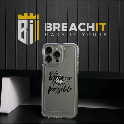 PC023 Possible Acrylic Black Border Mobile Case - BREACHIT
