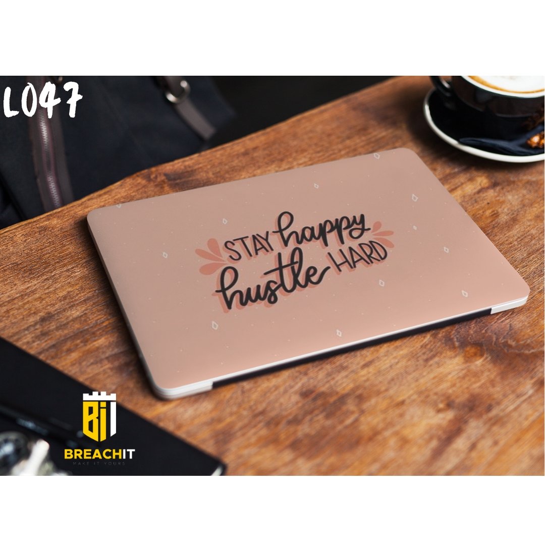 L047 Stay Happy Laptop Skin - BREACHIT