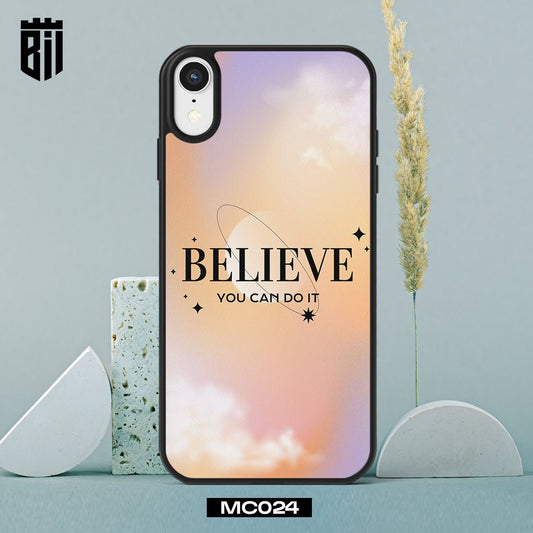 MC024 Believe Design Mobile Case - BREACHIT