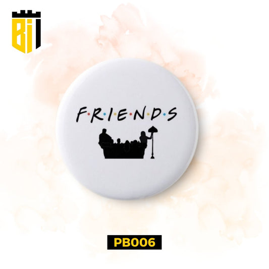 PB006 Friends - Pin Badge - BREACHIT