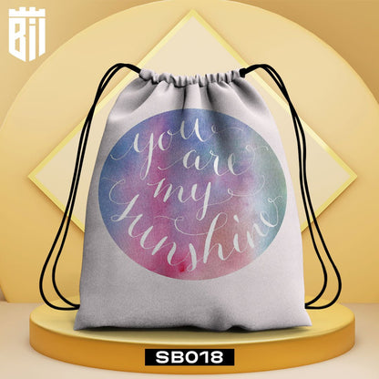 SB018 My Sunshine Drawstring Bag - BREACHIT