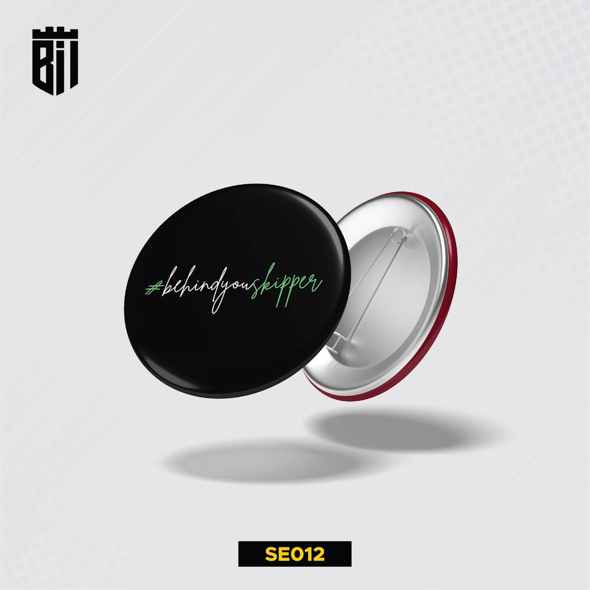 SE012 Behind You Skipper Pin Badge - BREACHIT